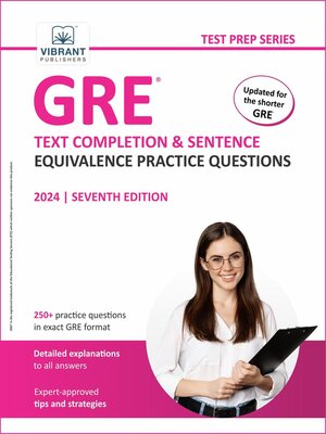 cover image of GRE Text Completion and Sentence Equivalence Practice Questions